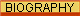 BIOGRAPHY